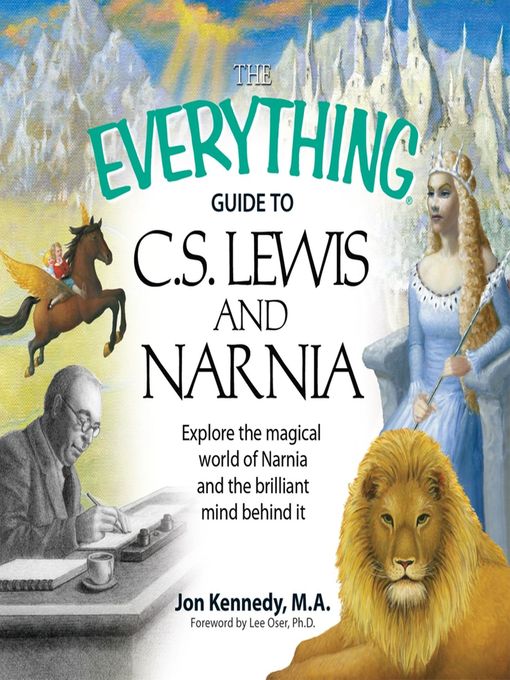 Cover image for The Everything Guide to C.S. Lewis & Narnia